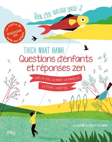 Rien c'est quelque chose ? Questions d'enfants et réponses