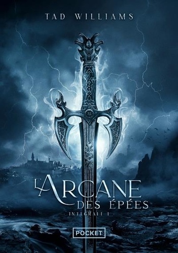 L'Arcane des Epées Intégrale Tome 1