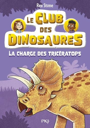 Le club des dinosaures Tome 2 : La charge des tricératops