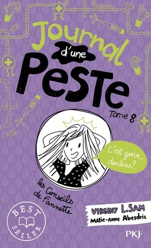 Journal d'une peste Tome 8 : C'est grave, docteur ?