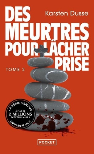 Les meurtres zen Tome 2 : Des Meurtres pour lâcher prise