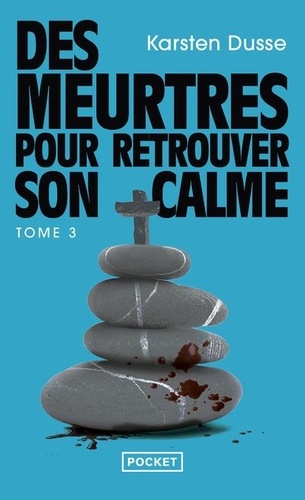 Les meurtres zen Tome 3 : Des meurtres pour retrouver son calme