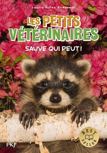 Les Petits Vétérinaires Tome 30 : Sauve qui peut !