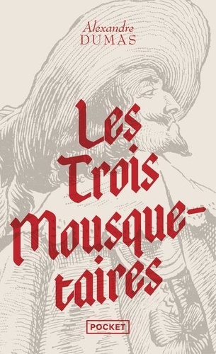 Les Trois Mousquetaires. Edition collector