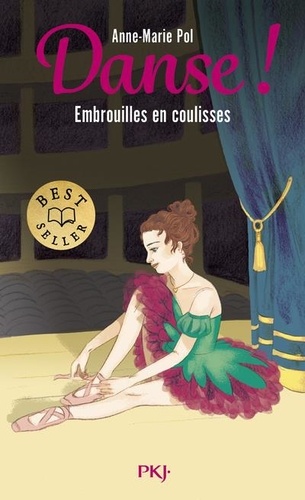 Danse ! Tome 3 : Embrouilles en coulisses