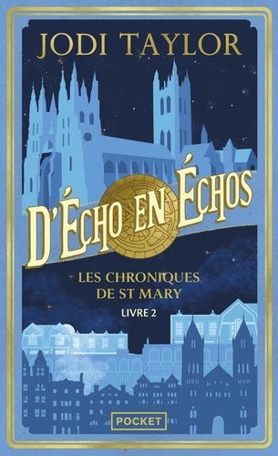 Les chroniques de St Mary Tome 2 : D'écho en échos