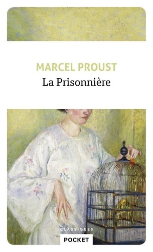 A la recherche du temps perdu Tome 3 : La Prisonnière. Sodome et Gomorrhe (première partie)