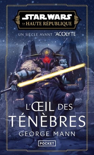 Star Wars - La Haute République : The Eye of Darkness