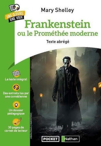 Frankenstein ou le Prométhée moderne. Texte abrégé. Avec 1 QR code