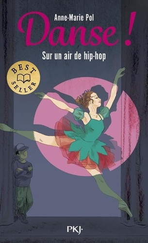 Danse ! Tome 4 : Sur un air de hip-hop