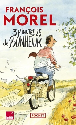 3 minutes 25 de bonheur. Chroniques 2021-2023