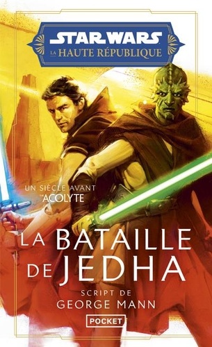 Star Wars - La Haute République : La bataille de Jedha