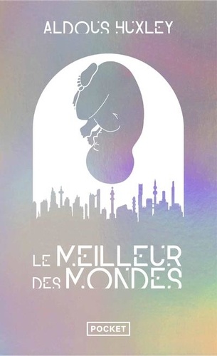 Le meilleur des mondes. Edition collector