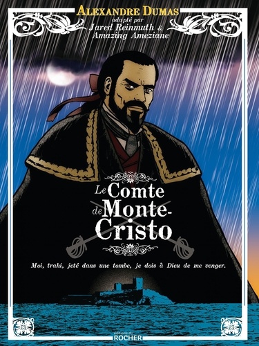 Le Comte de Monte-Cristo. D'après Alexandre Dumas