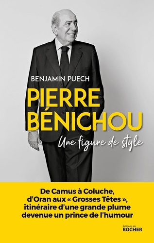 Pierre Bénichou. Une figure de style