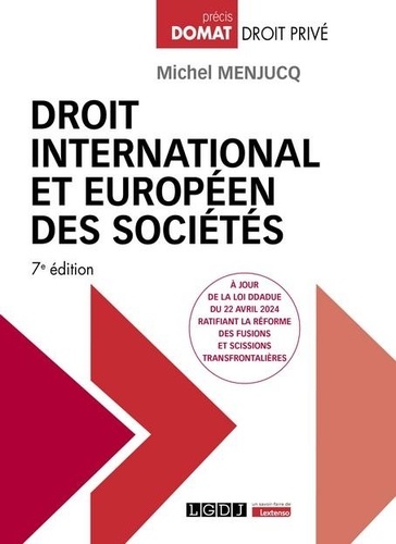 Droit international et européen des sociétés. 7e édition