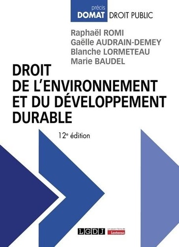 Droit de l'environnement et du développement durable. 12e édition