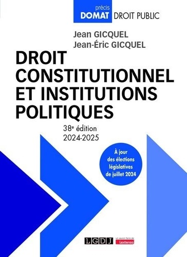 Droit constitutionnel et institutions politiques. Edition 2024-2025