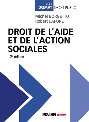 Droit de l'aide et de l'action sociales. 12e édition