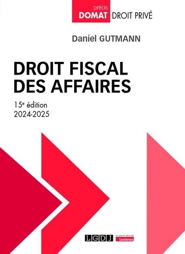 Droit fiscal des affaires. 15e édition