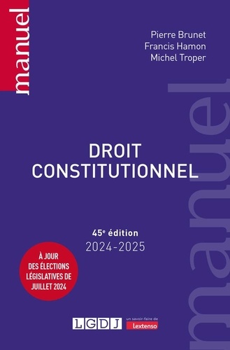 Droit constitutionnel. Edition 2024-2025