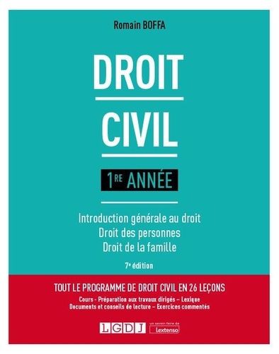 Droit civil 1re année. Introduction générale au droit. Droit des personnes. Droit de la famille, 7e édition