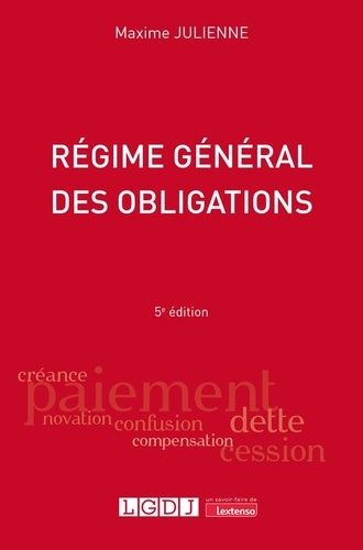 Régime général des obligations. 5e édition