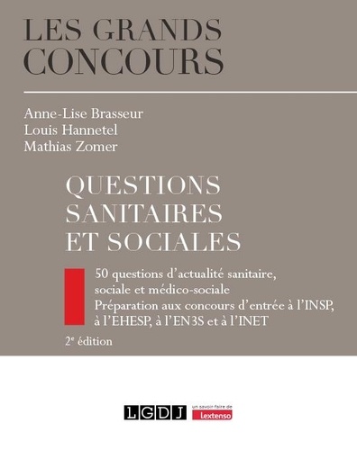 Questions sanitaires et sociales. 50 questions d'actualité sanitaire, sociale et médico-sociale, 2e édition