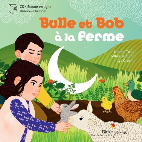 Bulle et Bob : Bulle et Bob à la ferme. Avec 1 CD audio