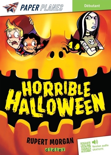 Horrible Halloween. Avec version audio, Edition en anglais