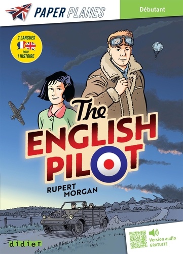 My English Pilot. Débutant, Textes en français et anglais