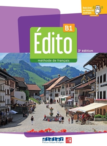 Edito B1. Livre de l'élève + didierfle.app, 3e édition