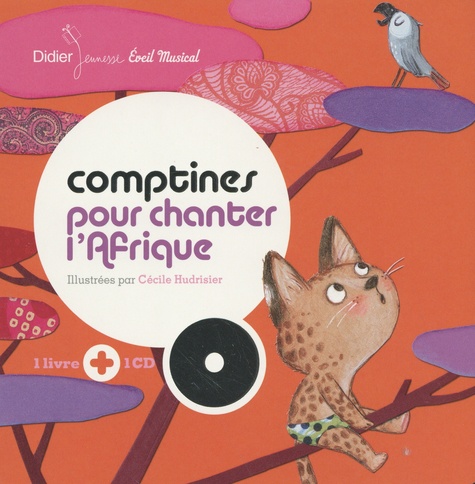 Comptines pour chanter l'Afrique. Avec 1 CD audio