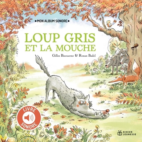 Loup Gris et la mouche