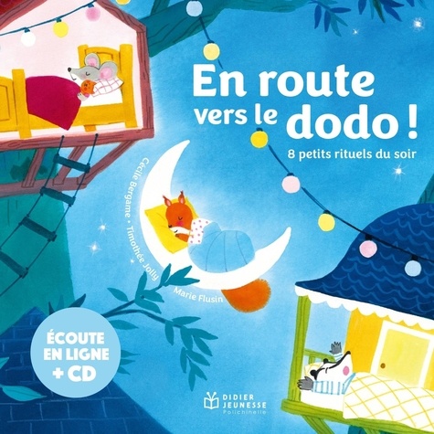 En route vers le dodo ! 8 petits rituels du soir , avec 1 CD audio