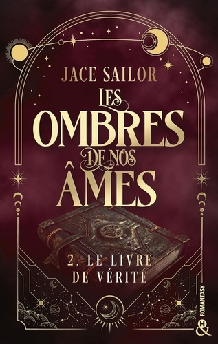 Les ombres de nos âmes Tome 2 : Le livre de vérité