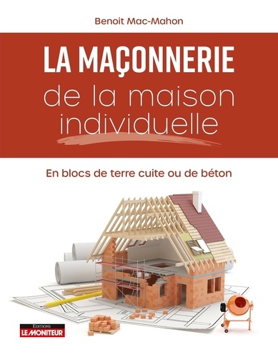 Maçonnerie de la maison individuelle. En blocs de terre cuite ou de béton