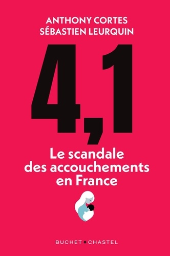 4,1. Le scandale des accouchements en France