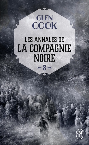 Les annales de la compagnie noire Tome 8 : Elle est les ténèbres. Volume 1