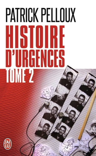 Histoire d'urgences. Tome 2