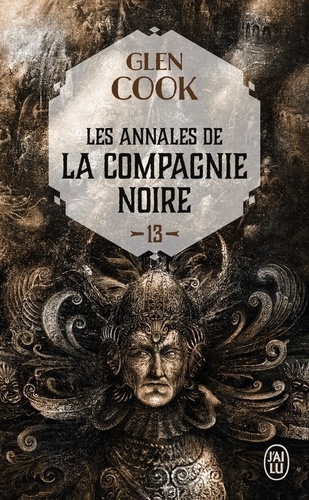 Les Annales de la Compagnie noire Tome 13 : Soldats de pierre. Deuxième partie