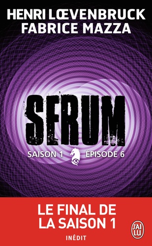 Sérum - Saison 1 Tome 6