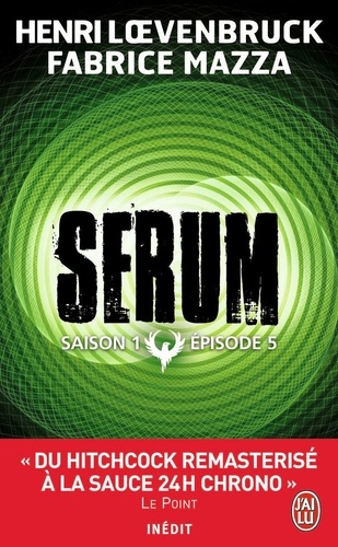 Sérum - Saison 1 Tome 5