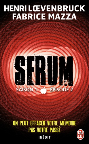 Sérum - Saison 1 Tome 2