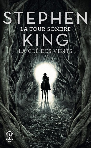 La Tour Sombre Tome 8 : La clé des vents