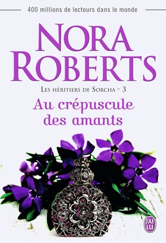 Les héritiers de Sorcha Tome 3 : Au crépuscule des amants