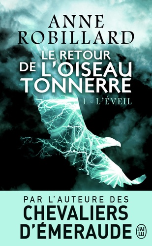 Le Retour de l'oiseau-tonnerre Tome 1