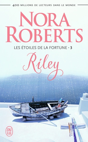 Les Etoiles de la Fortune Tome 3 : Riley