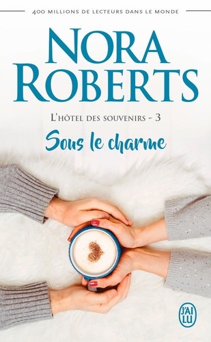 L'hôtel des souvenirs Tome 3 : Sous le charme