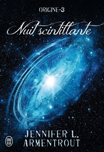 Origine Tome 3 : Nuit scintillante